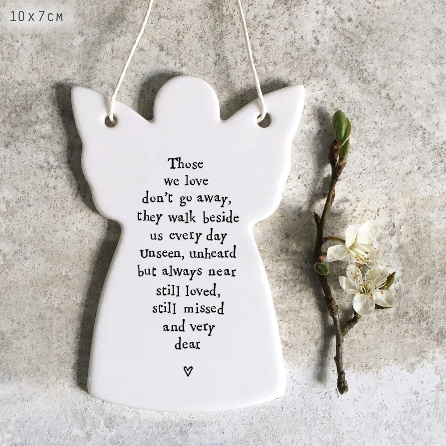 Those we love don't go away, they walk beside us every day