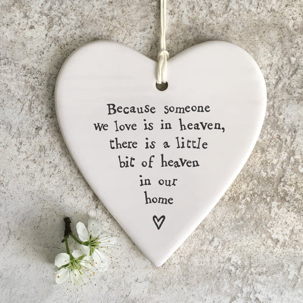 Because someone we love is in heaven, there is a little bit of heaven in our home